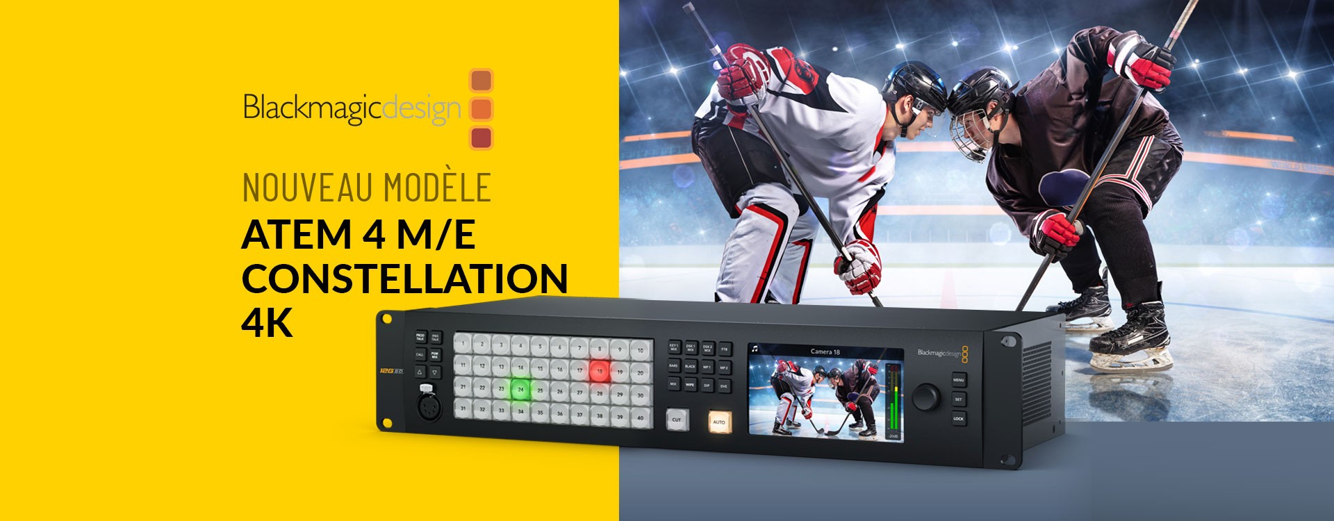 Blackmagic Design nouveau modèle ATEM 4 M/E Constellation 4K