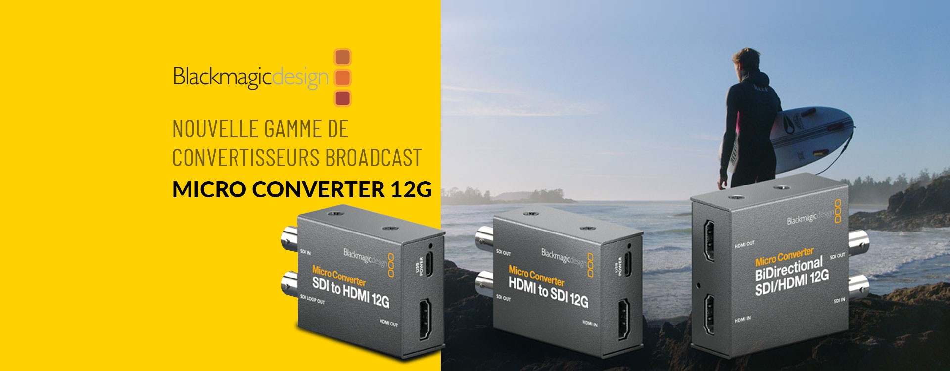 Nouveaux modèles de Micro Converter 12G chez Blackmagic Design !