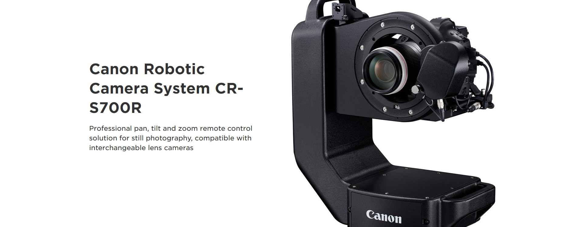 Nouveau système robotique Canon CR-S700R pour appareil photo