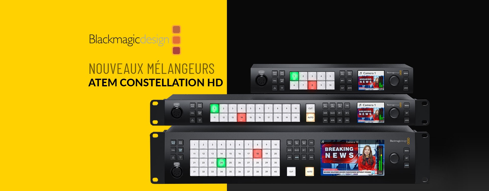 Nouveaux mélangeurs ATEM CONSTELLATION HD