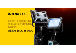 Nanlite, nouvelle génération de panneaux lumineux professionnels avancés Alien 150C et 300C