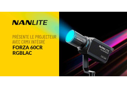 Nanlite présente le projecteur Forza 60CR RGBLAC avec CRMX intégré